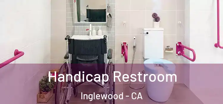  Handicap Restroom Inglewood - CA